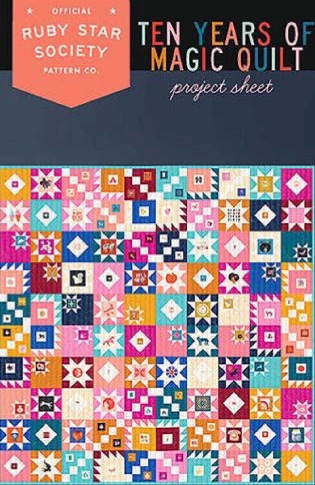 Ten Years of Magic Quilt Pattern by Ruby Star Society 10 Years Projects with Purpose
