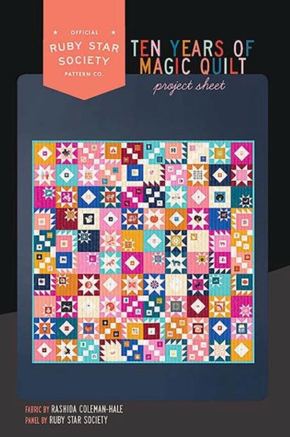Ten Years of Magic Quilt Pattern by Ruby Star Society 10 Years Projects with Purpose